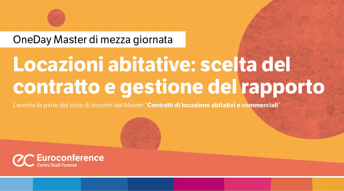Immagine Locazioni abitative: scelta del contratto e gestione del rapporto | Euroconference